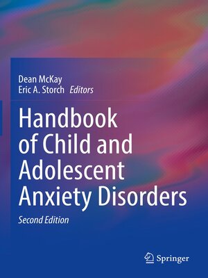 cover image of Handbook of Child and Adolescent Anxiety Disorders